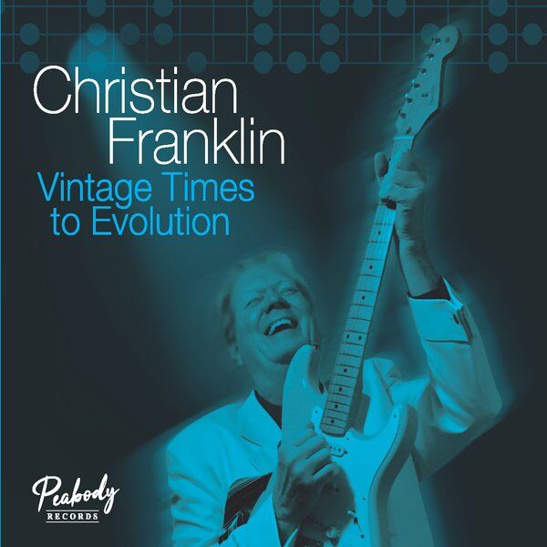 Cover art for Christian Franklin: Vintage Times to Evolution